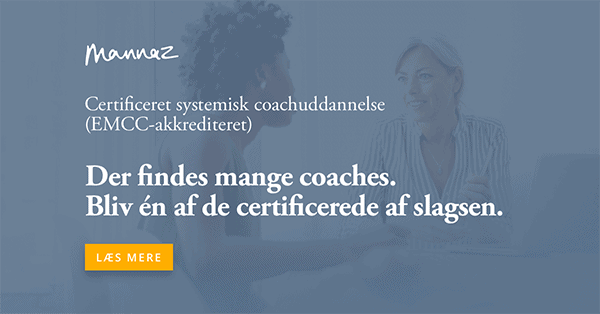Bliv uddannet coach - Bliv certificeret coach - Mannaz systemisk coachuddannelse
