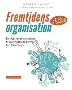 Frederic Laloux: Fremtidens organisation